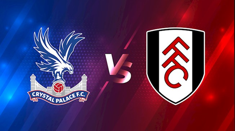 Nhận định, soi kèo Crystal Palace vs Fulham, 21h00 ngày 23/09 - giải Ngoại hạng Anh